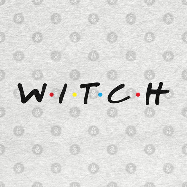 W . I . T . C . H by Curioccult